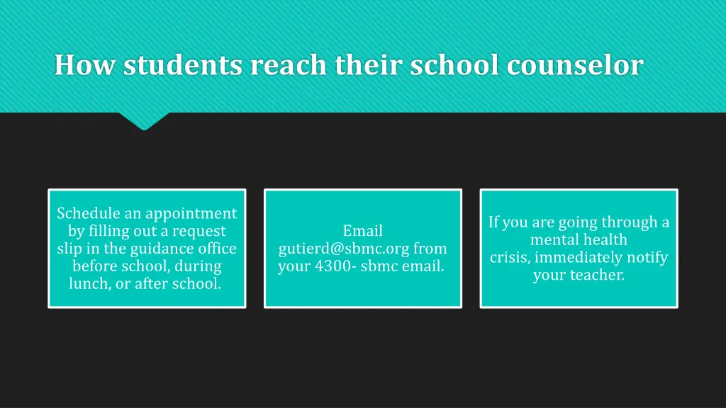 how students reach their school counselor