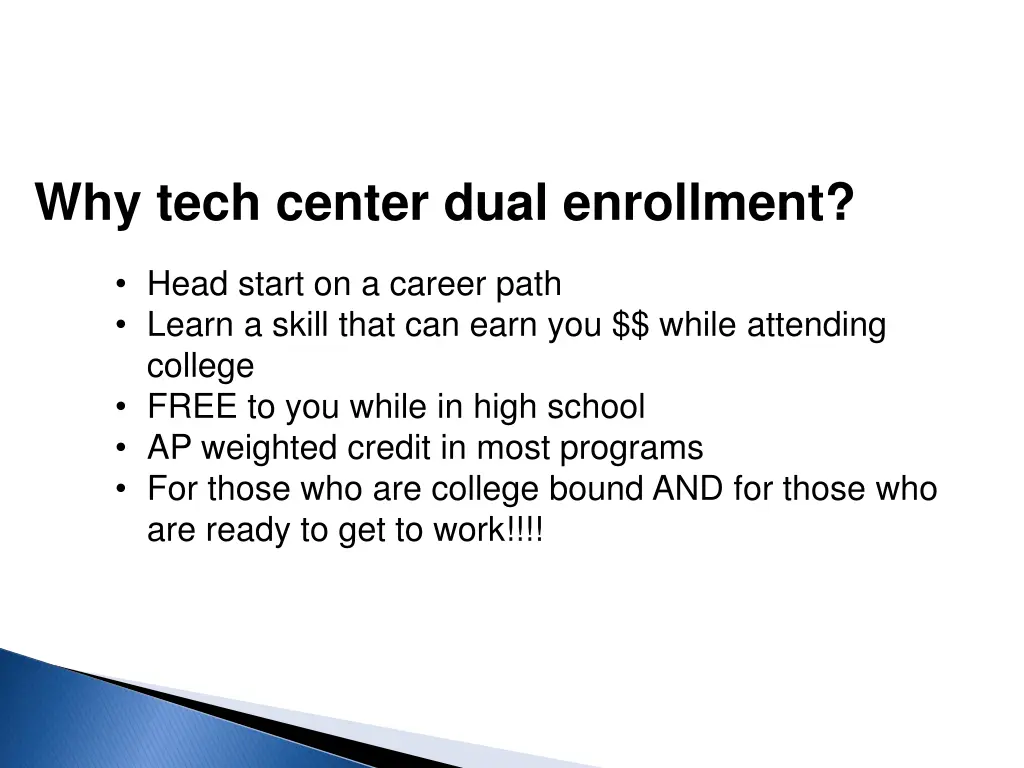 why tech center dual enrollment