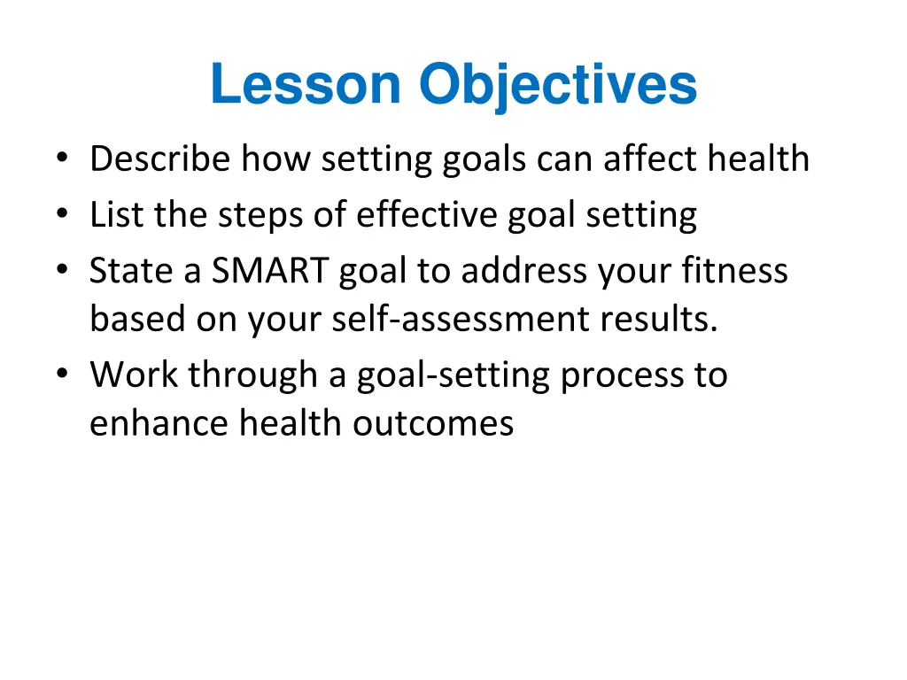 lesson objectives describe how setting goals