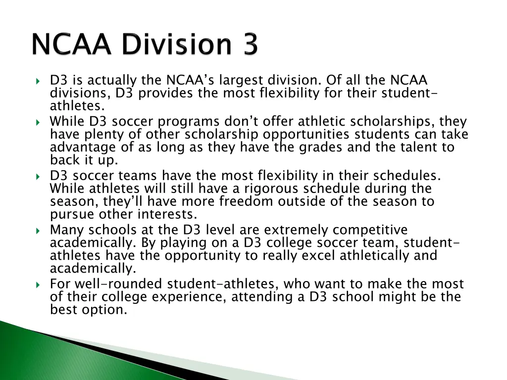 d3 is actually the ncaa s largest division