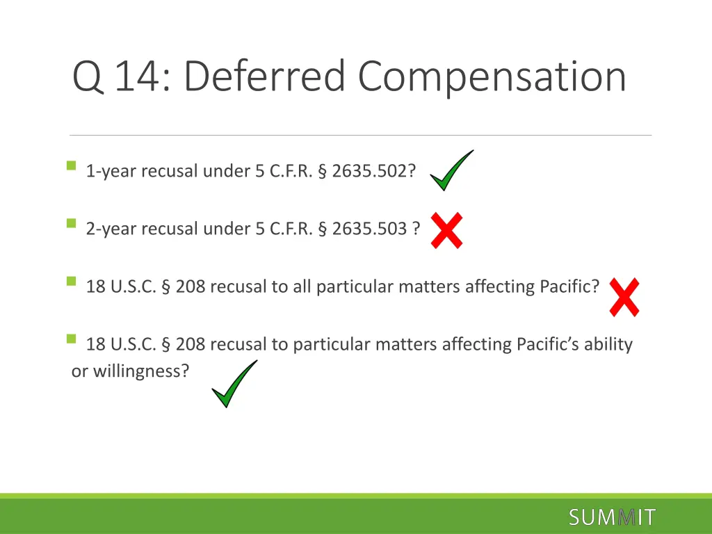 q 14 deferred compensation