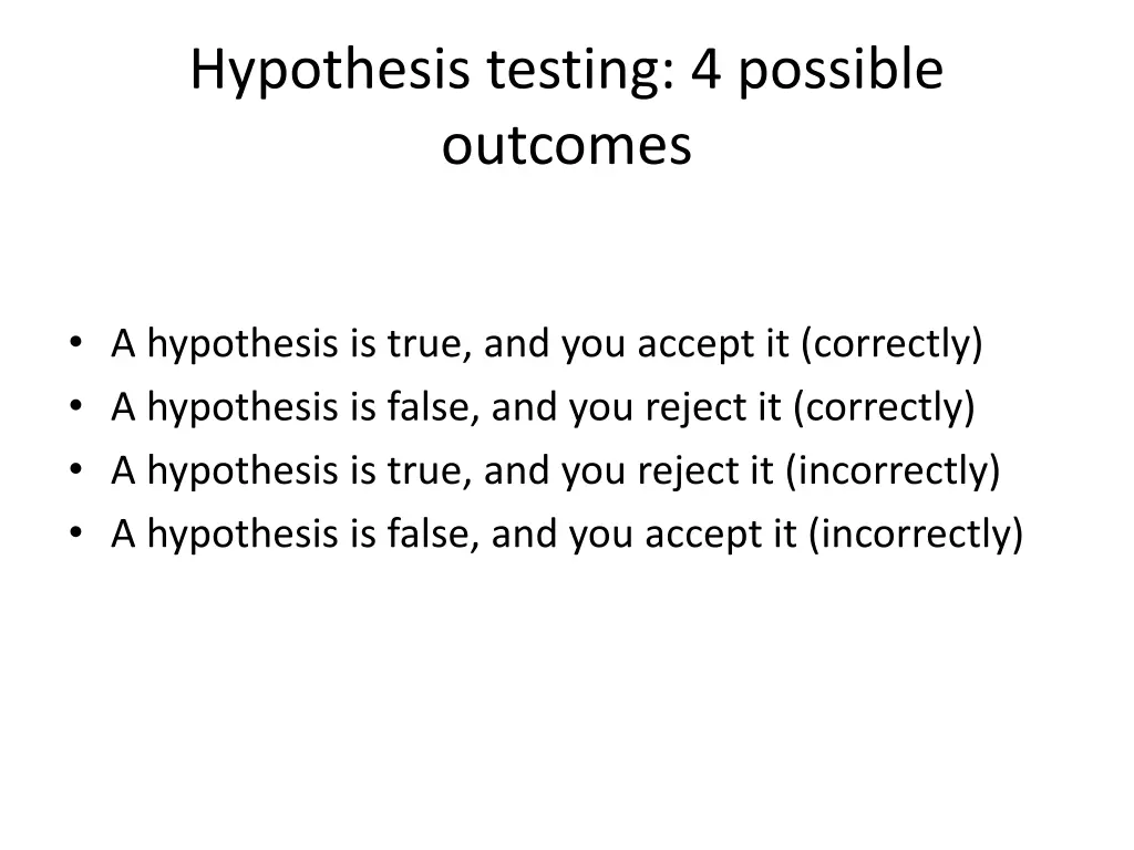 hypothesis testing 4 possible outcomes