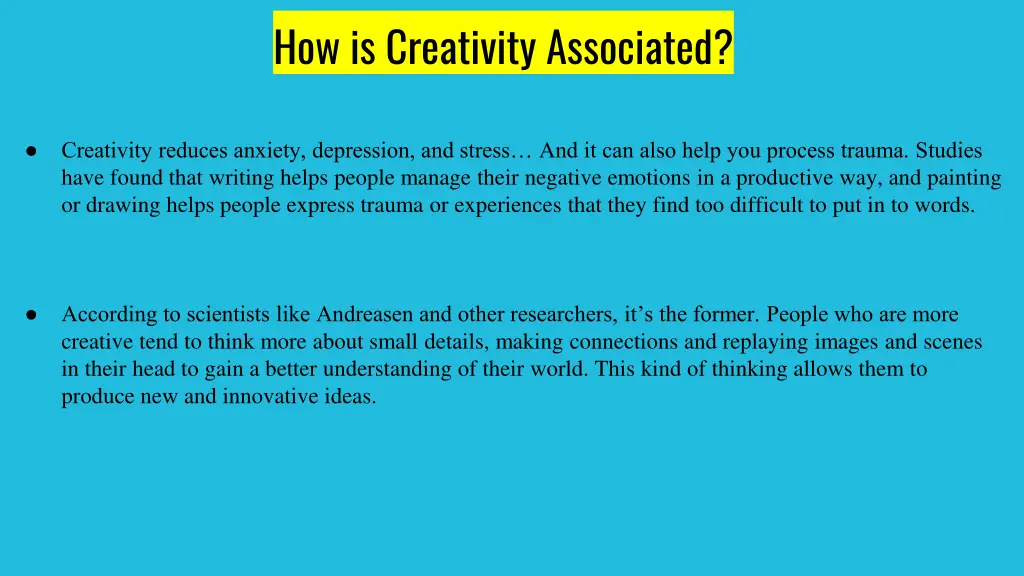 how is creativity associated