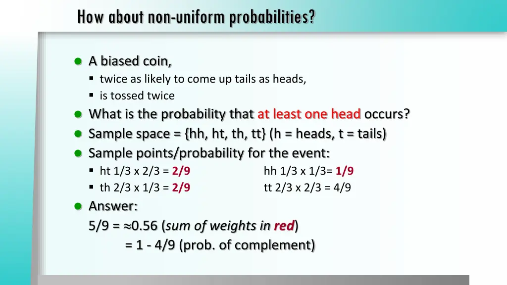 how about non uniform probabilities