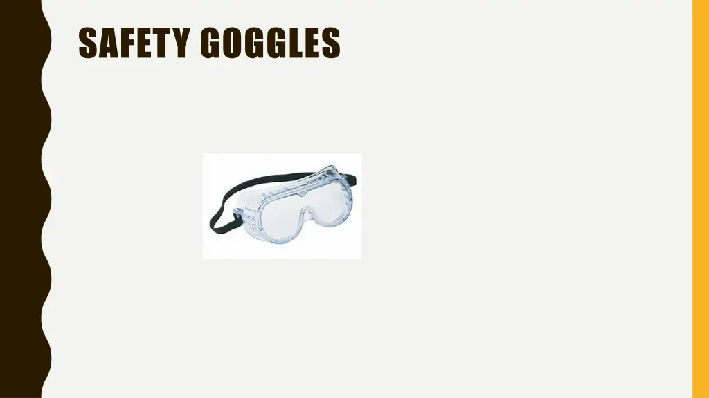 safety goggles