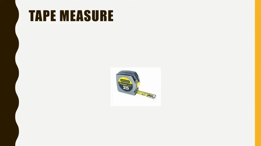 tape measure