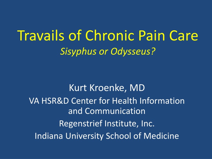 travails of chronic pain care sisyphus or odysseus