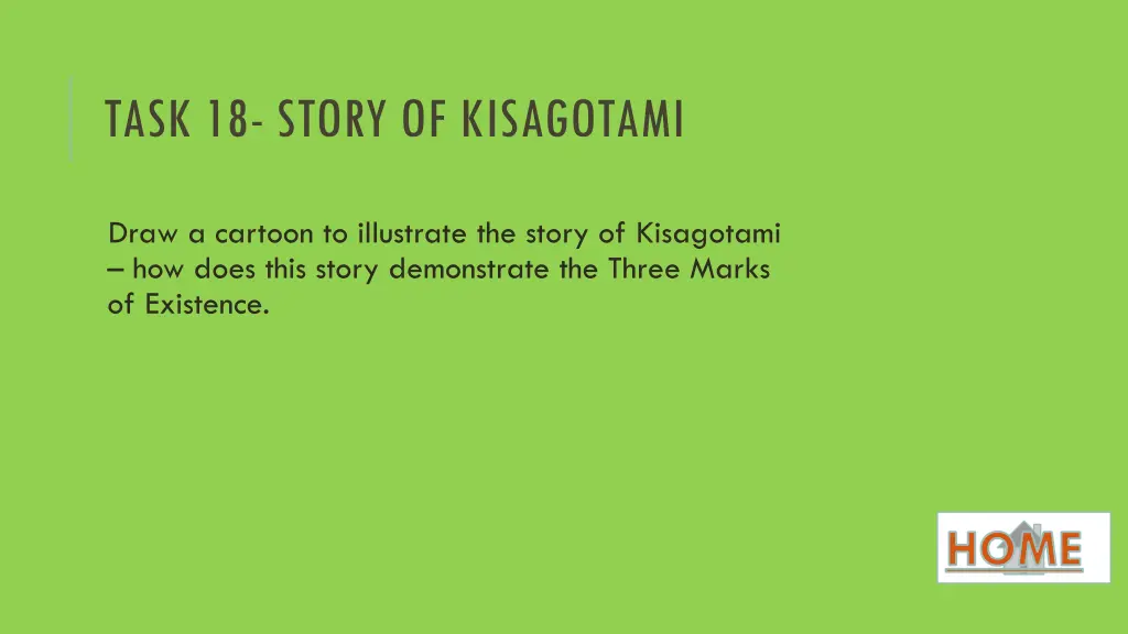 task 18 story of kisagotami