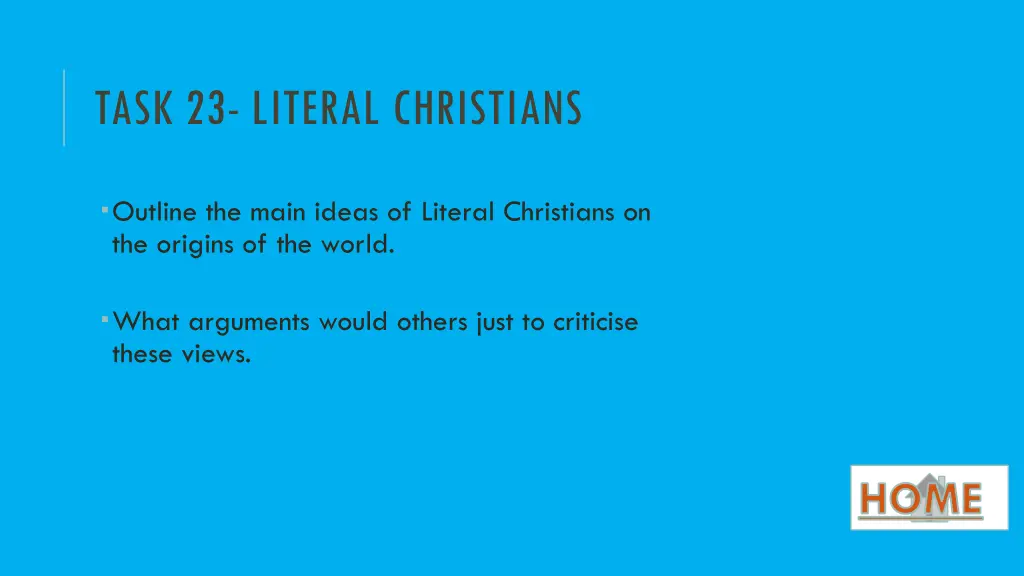 task 23 literal christians