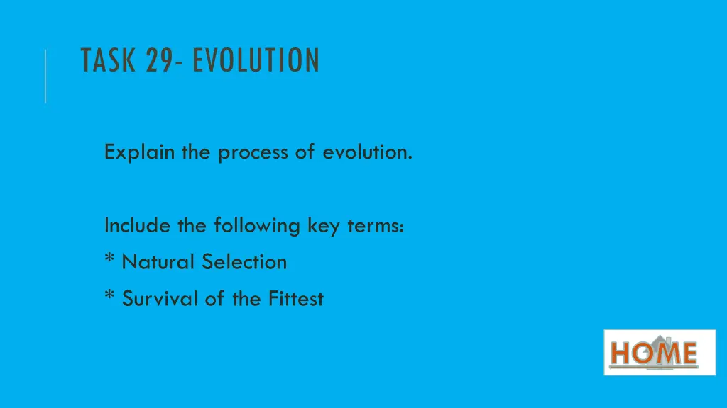 task 29 evolution