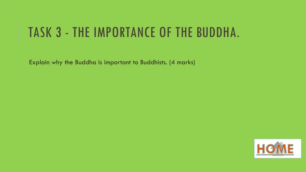 task 3 the importance of the buddha