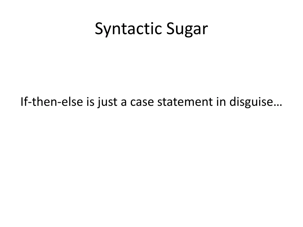 syntactic sugar