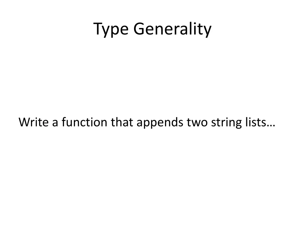 type generality