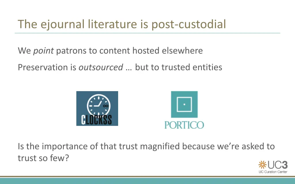 the ejournal literature is post custodial