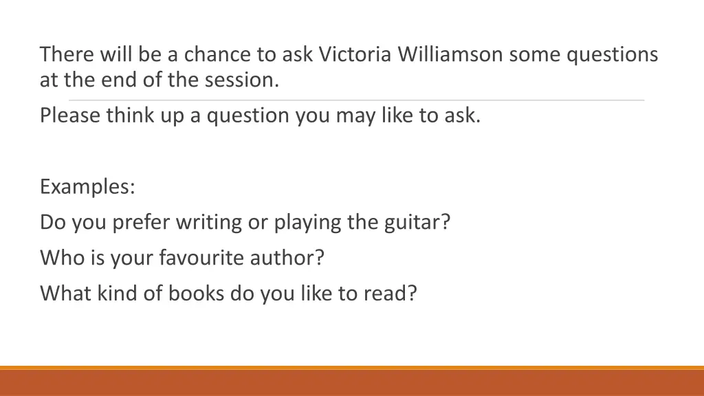 there will be a chance to ask victoria williamson