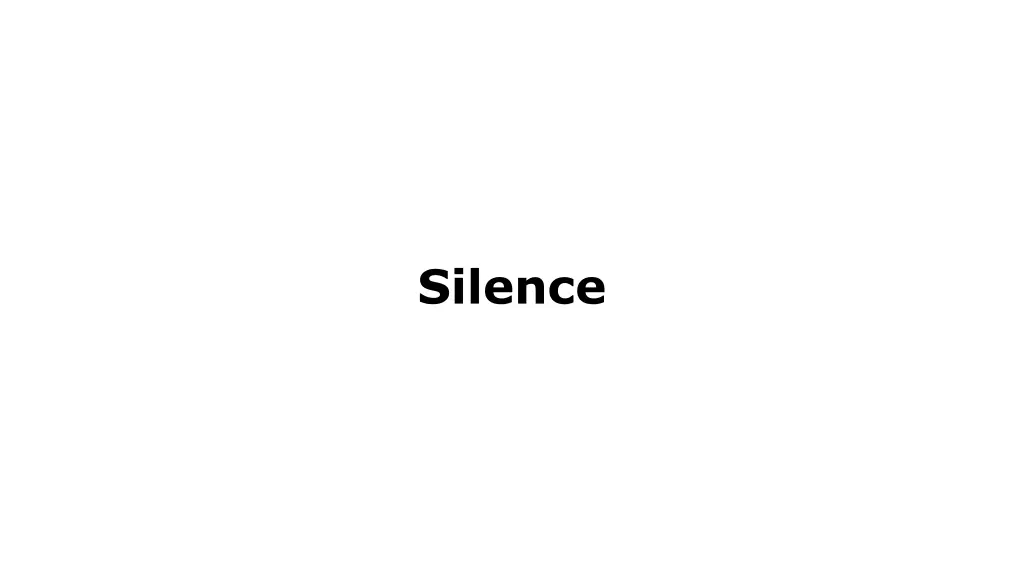 silence 2