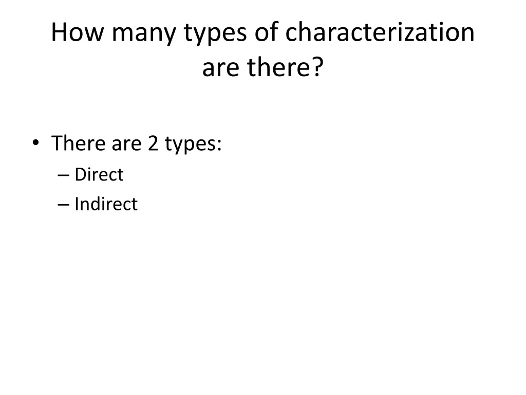 how many types of characterization are there