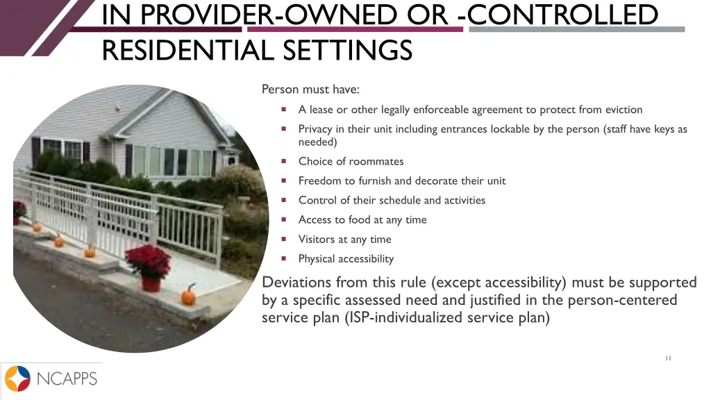 in provider owned or controlled residential