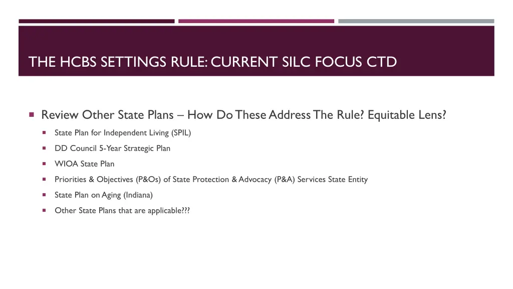 the hcbs settings rule current silc focus ctd