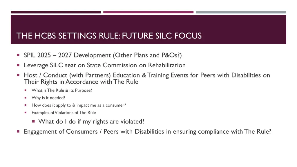 the hcbs settings rule future silc focus