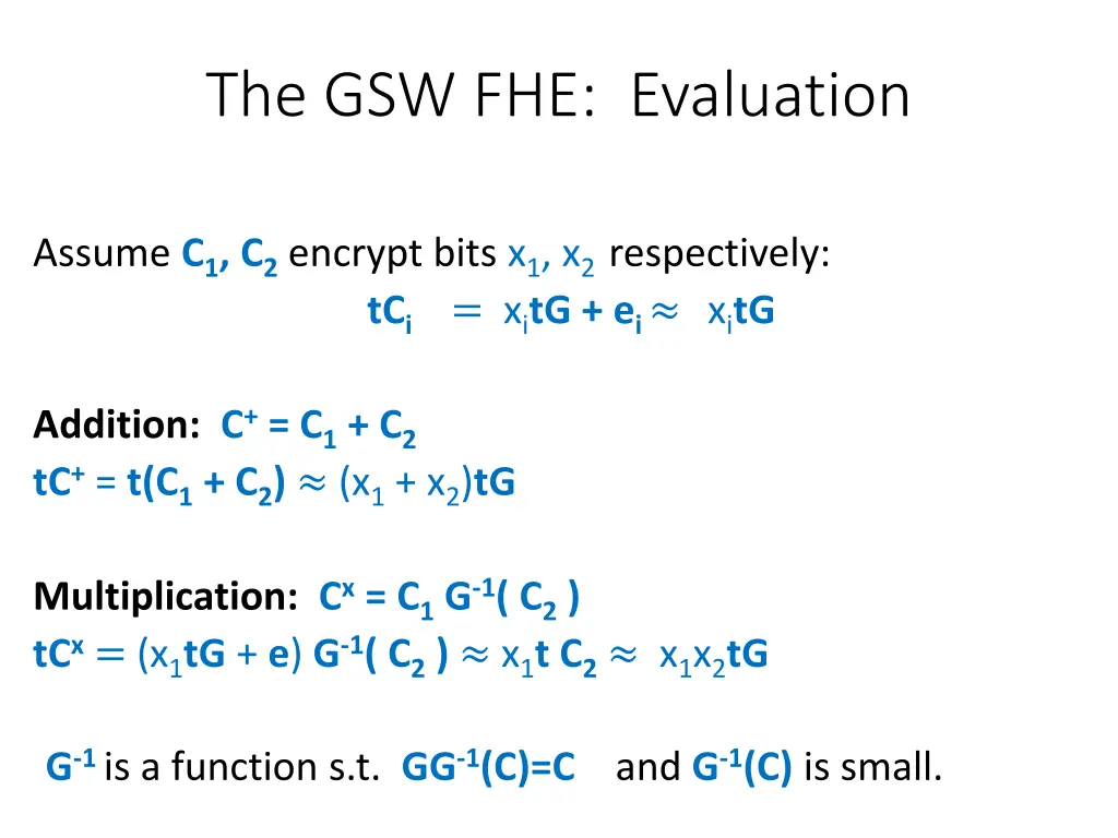 the gsw fhe evaluation 1