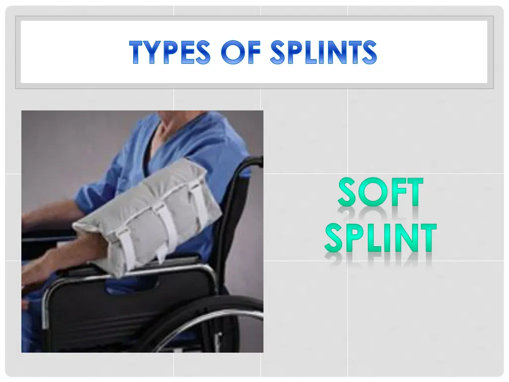 types of splints 1