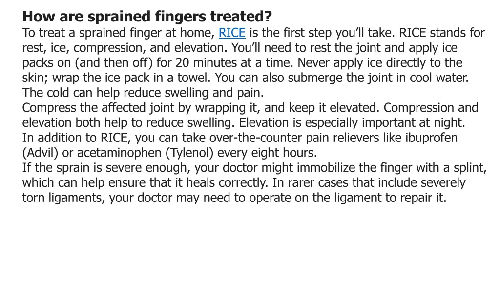 how are sprained fingers treated to treat