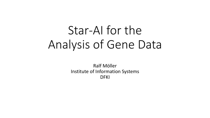 star ai for the analysis of gene data