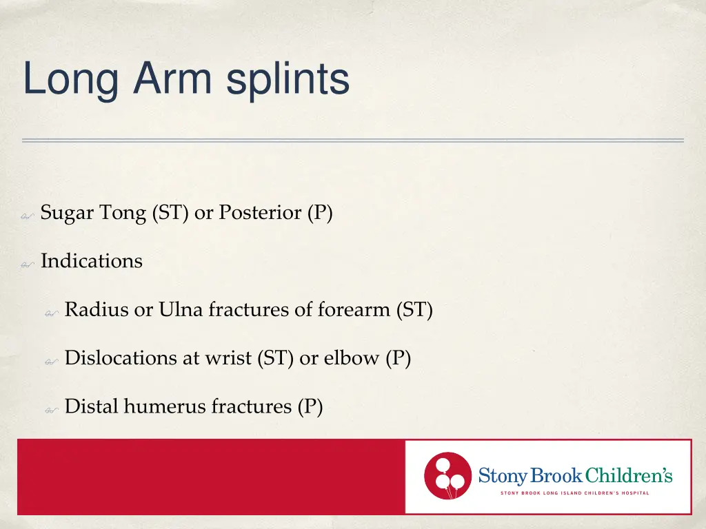 long arm splints