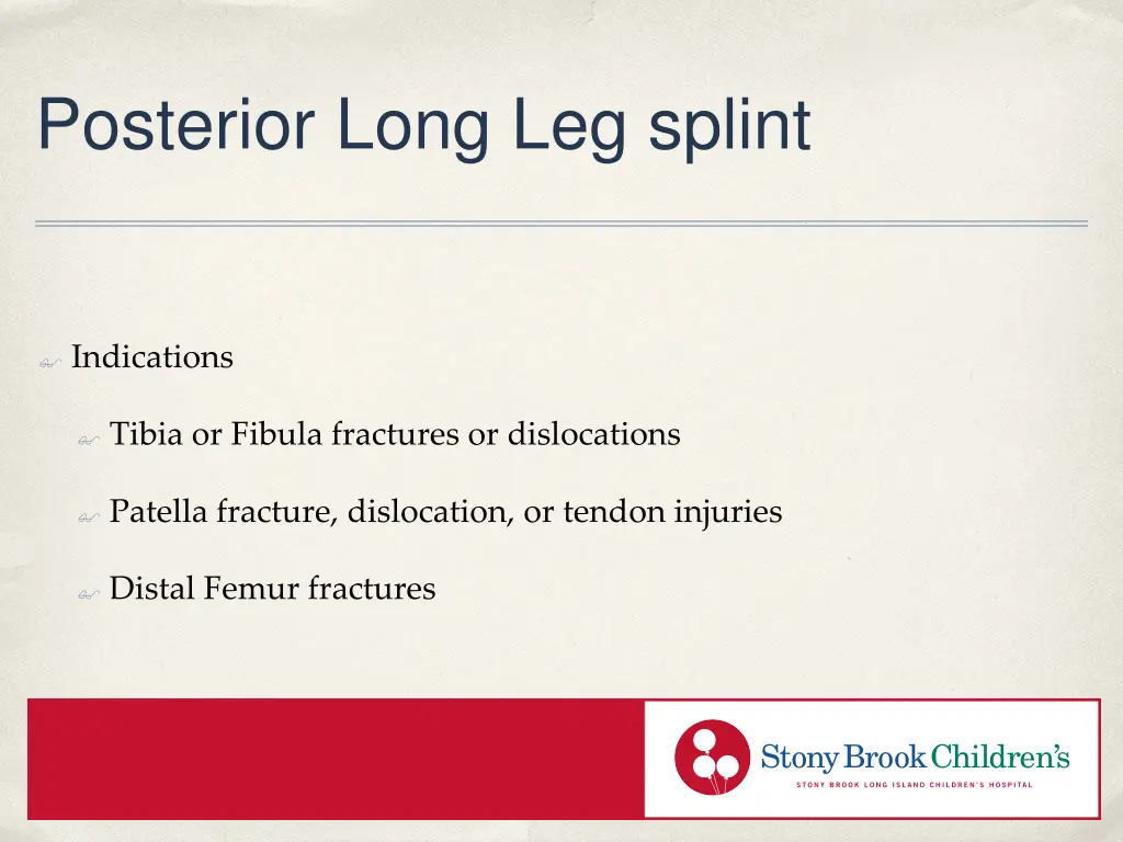 posterior long leg splint