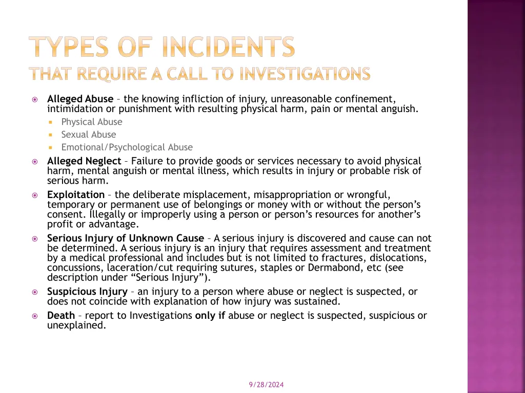 types of incidents that require a call