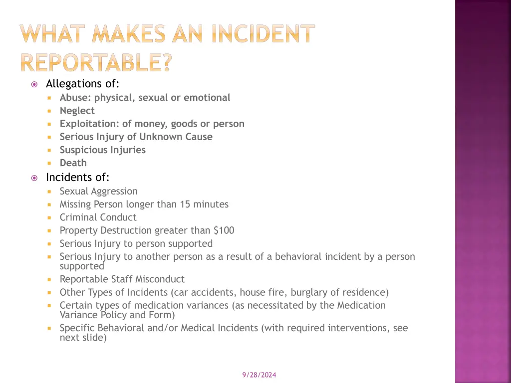 what makes an incident reportable allegations