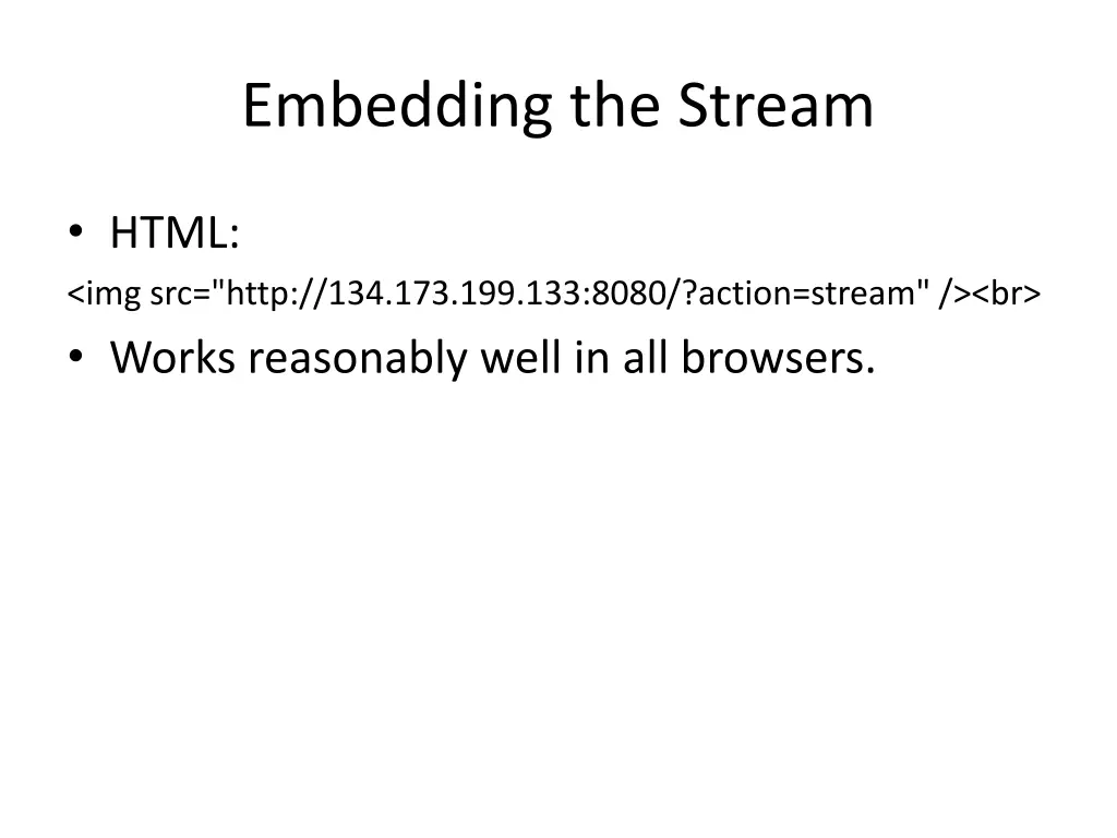 embedding the stream