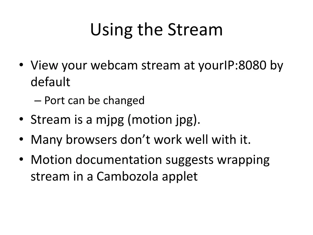 using the stream