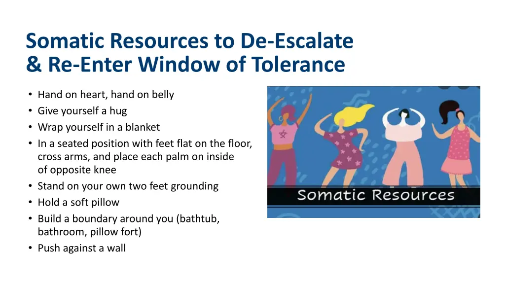 somatic resources to de escalate re enter window