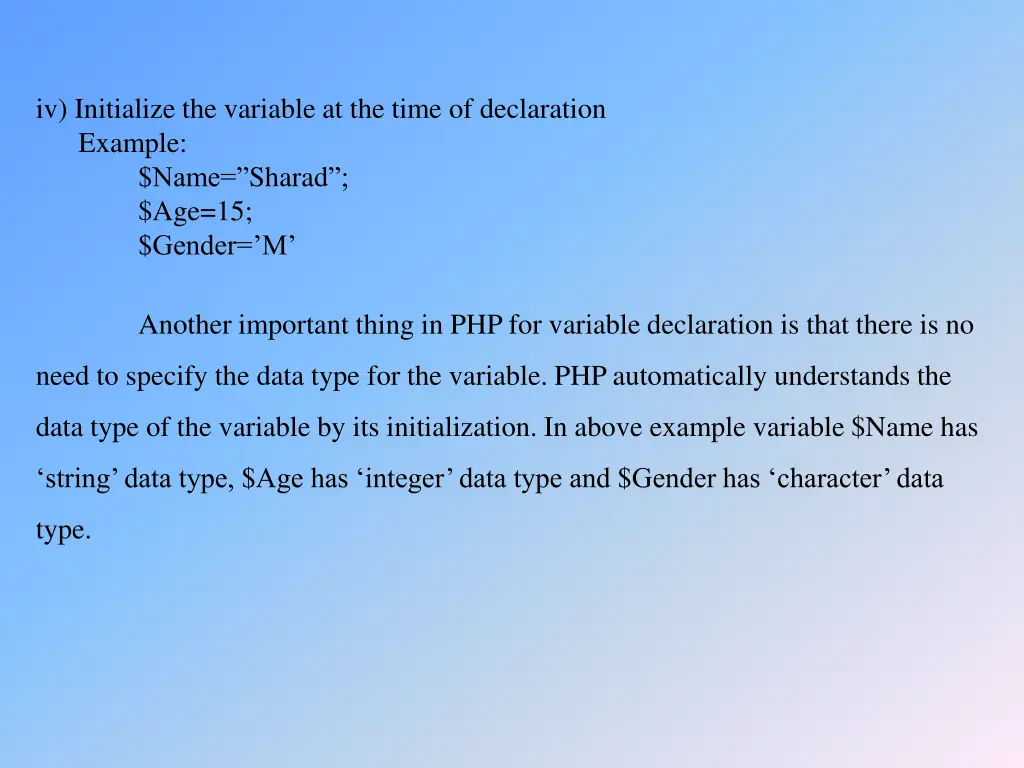 iv initialize the variable at the time