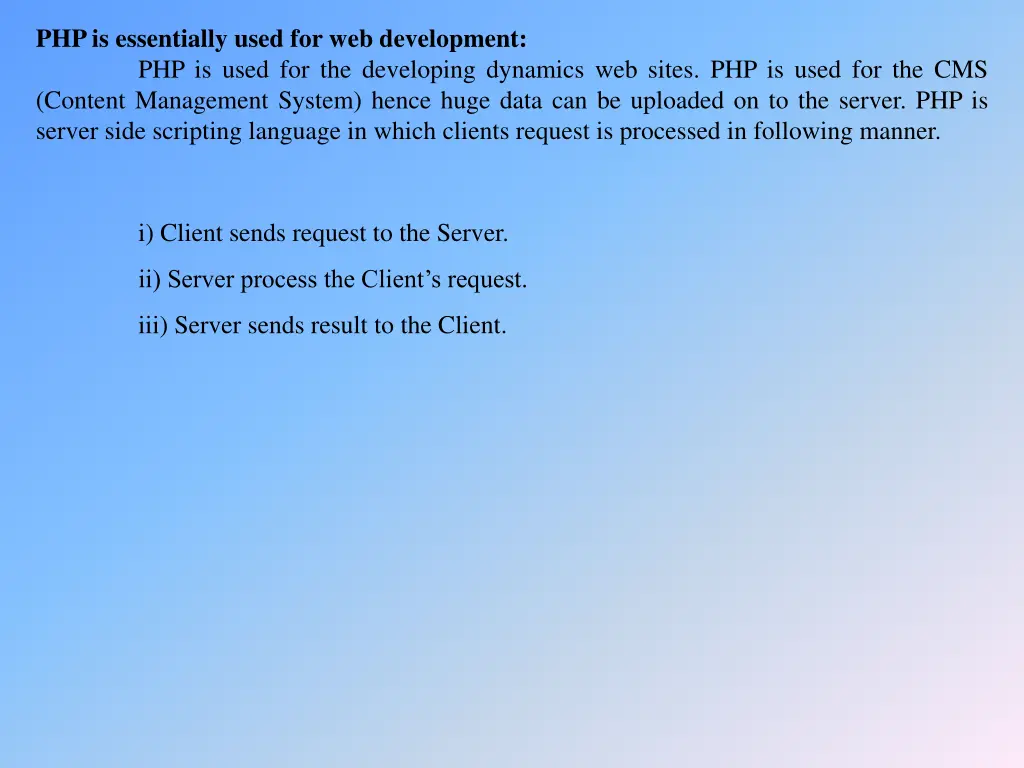 php is essentially used for web development