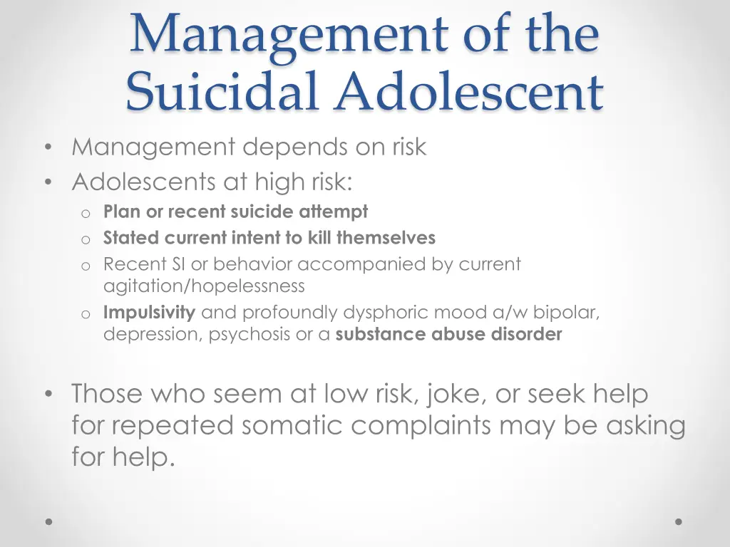 management of the suicidal adolescent management