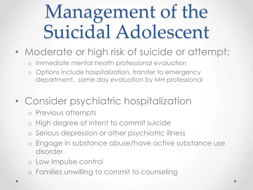 management of the suicidal adolescent moderate