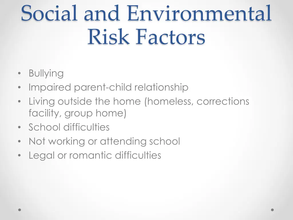 social and environmental risk factors