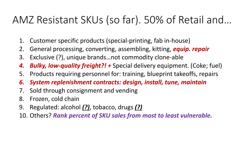 amz resistant skus so far 50 of retail and