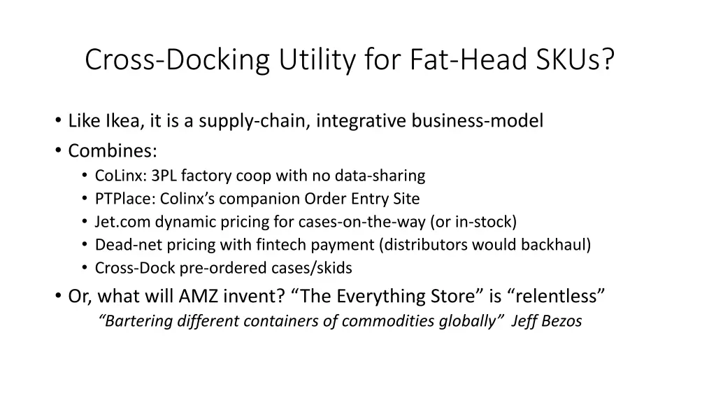 cross docking utility for fat head skus