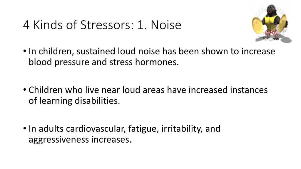 4 kinds of stressors 1 noise