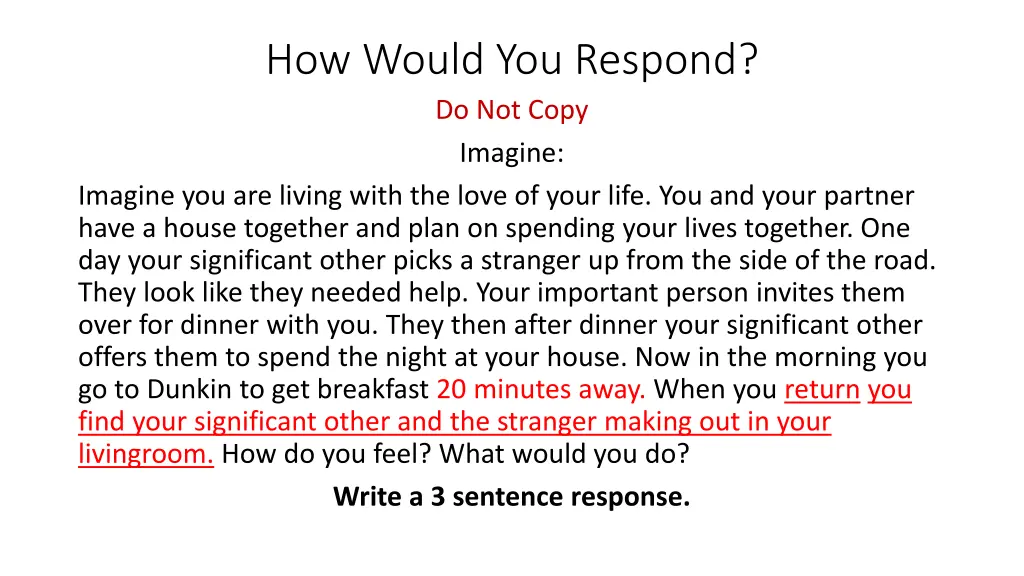 how would you respond do not copy imagine imagine