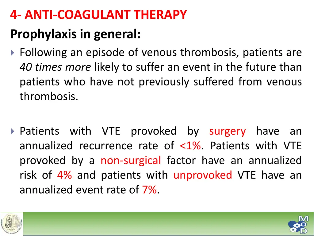 4 anti coagulant therapy prophylaxis in general 1