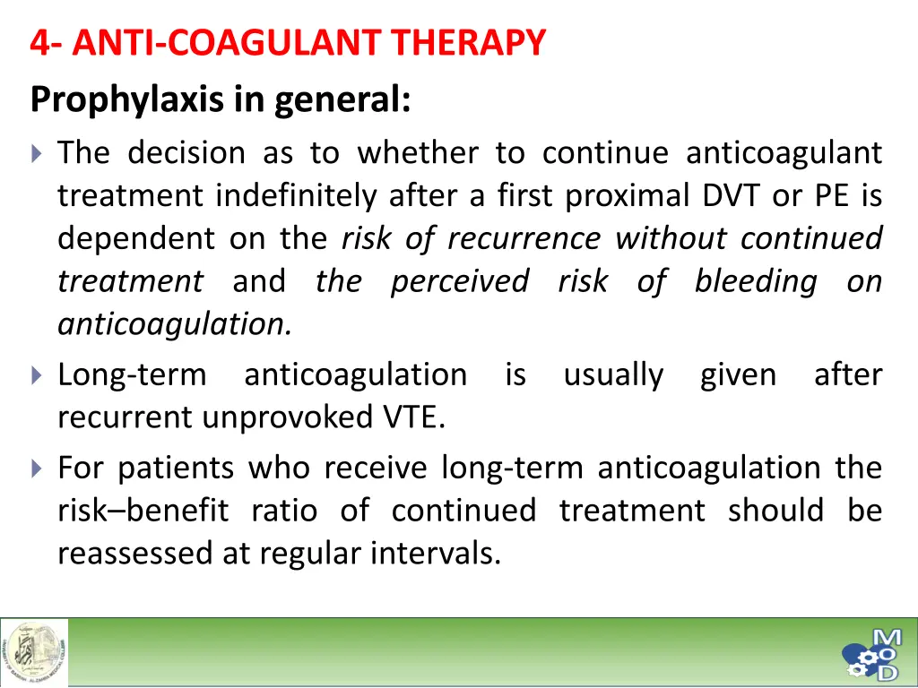 4 anti coagulant therapy prophylaxis in general