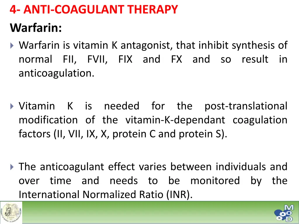 4 anti coagulant therapy warfarin