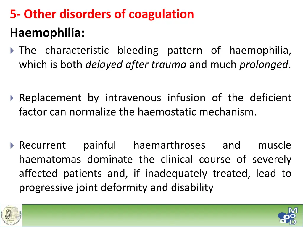 5 other disorders of coagulation haemophilia 1