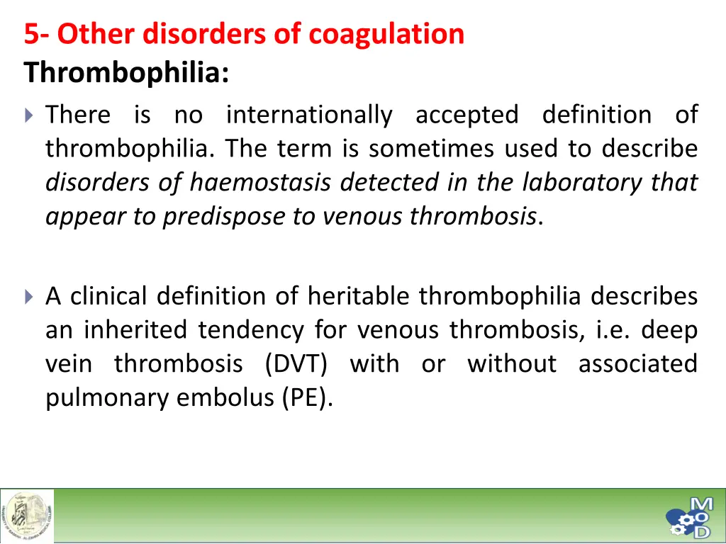 5 other disorders of coagulation thrombophilia