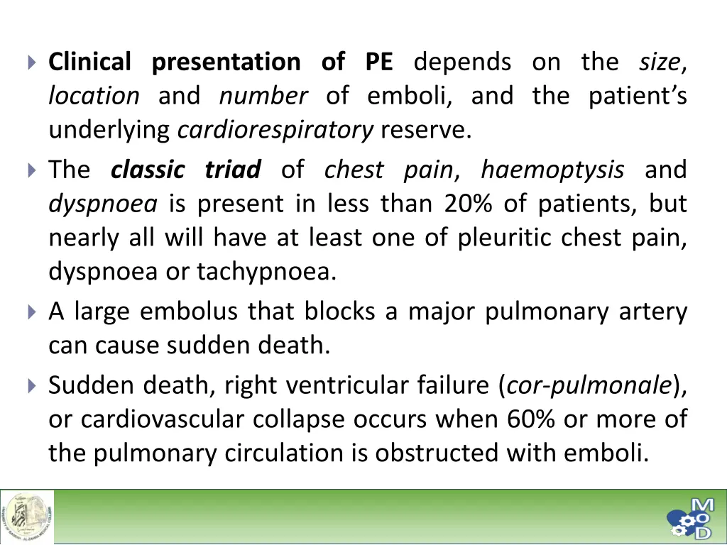 clinical presentation of pe depends on the size